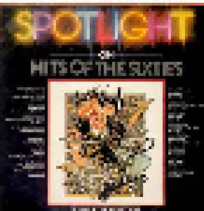 Spotlight On Hits Of The The Sixties - Cover