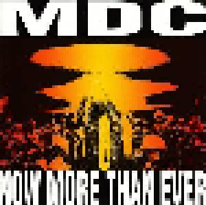 Cover - MDC: Now More Than Ever