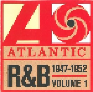 Cover - Frank Culley: Atlantic R&B 1947-1974 - Vol. 1: 1947-1952