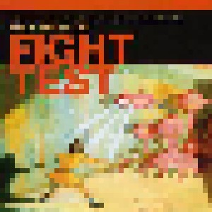 The Flaming Lips: Fight Test (Mini-CD / EP) - Bild 1