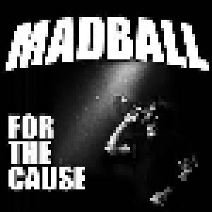 Madball: For The Cause - Cover