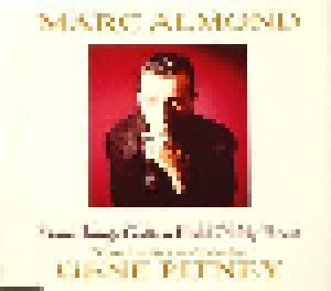 Marc Almond & Gene Pitney + Marc Almond: Something's Gotten Hold Of My Heart (Split-Single-CD) - Bild 1