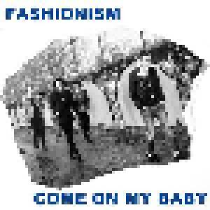 Fashionism: Come On My Baby - Cover