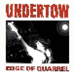 Undertow: Edge Of Quarrel (CD) - Bild 1