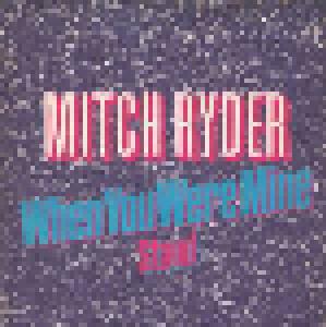 Mitch Ryder: When You Were Mine - Cover