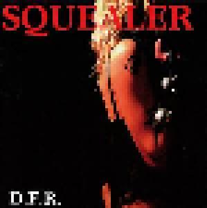 Squealer: D.F.R. - Cover