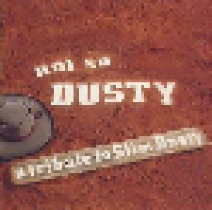 Not So Dusty - A Tribute To Slim Dusty - Cover