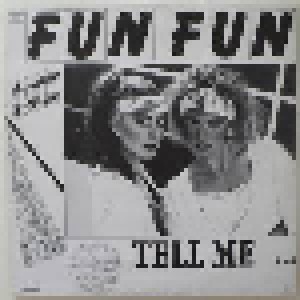 Fun Fun: Give Me Your Love (12") - Bild 2