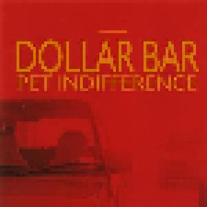 Cover - Dollar Bar: Pet Indifference