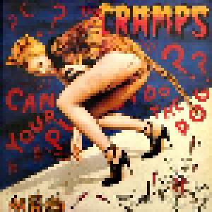 The Cramps: Can Your Pussy Do The Dog? - Cover
