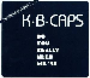 Cover - K.B. Caps: Do You Really Need Me '98