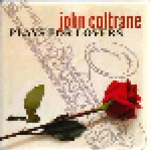 John Coltrane: John Coltrane Plays For Lovers - Cover