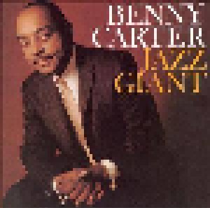 Benny Carter: Jazz Giant (CD) - Bild 1