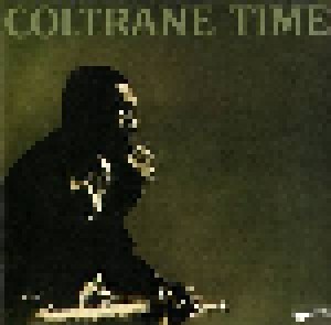 John Coltrane: Coltrane Time (1991)
