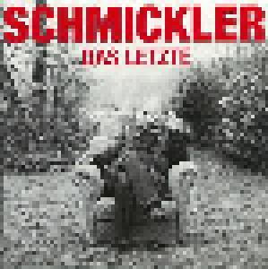 Wilfried Schmickler: Letzte, Das - Cover