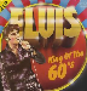 Elvis Presley: Elvis King Of The 60's - Cover