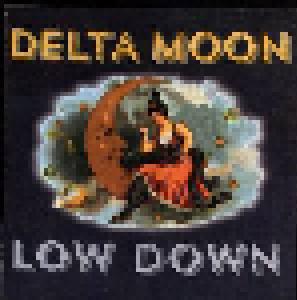 Delta Moon: Low Down - Cover