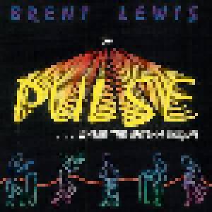 Brent Lewis: Pulse ... Where The Rhythm Begins - Cover