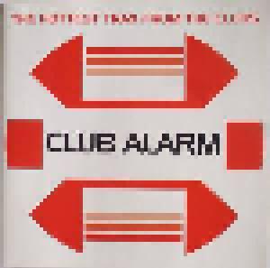 Club Alarm - The Hottest Trax From The Clubs - Cover