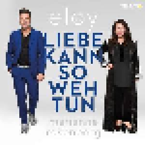 Eloy de Jong, Eloy de Jong Mit Marianne Rosenberg: Liebe Kann So Weh Tun - Cover