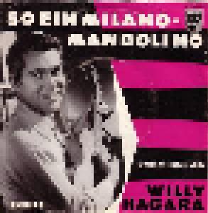 Willy Hagara, Peter Beil, Dieter Resch, Fred Frohberg: So Ein Milano-Mandolino - Cover