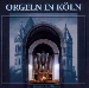 Orgeln In Köln - Cover
