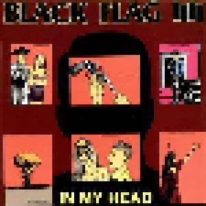 Black Flag: In My Head (LP) - Bild 1