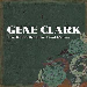 Gene Clark: Live Radio Broadcast And Demos - Cover