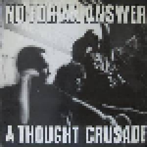 No For An Answer: A Thought Crusade (LP) - Bild 1