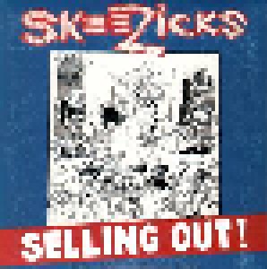 Skeezicks: Selling Out! -Poor Songs And Bad Jokes- (CD) - Bild 1
