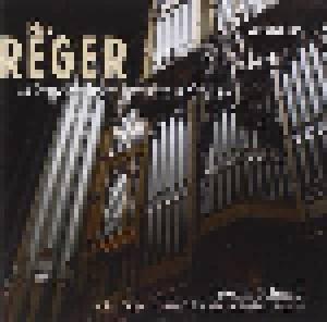 Max Reger: "Orgelwerke Größten Styls" - Cover