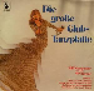 Cliff Carpenter Orchester: Große Club-Tanzplatte, Die - Cover