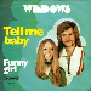 Windows: Tell Me Baby - Cover