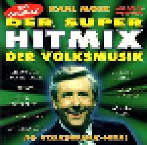 Karl Moik - Der Super-Hitmix Der Volksmusik - Cover