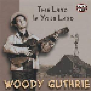 Woody Guthrie: This Land Is Your Land - Cover