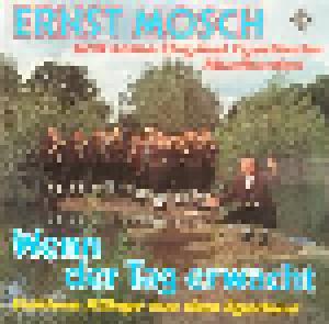 Ernst Mosch & Seine Original Egerländer Musikanten: Wenn Der Tag Erwacht (Goldene Klänge Aus Dem Egerland) - Cover