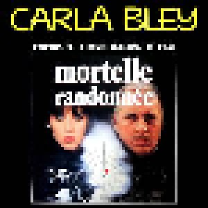 Carla Bley: Mortelle Randonnée (LP) - Bild 1