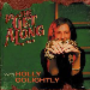 Holly Golightly: Do The Get Along With Holly Golightly - Cover