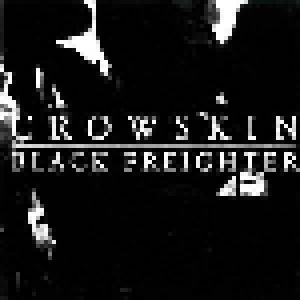 Black Freighter, Crowskin: Black Freighter / Crowskin - Cover