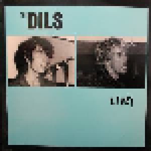 The Dils: Live! (LP) - Bild 1
