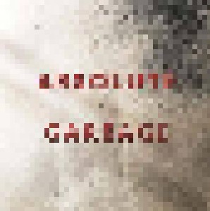 Garbage: Absolute Garbage (CD) - Bild 1