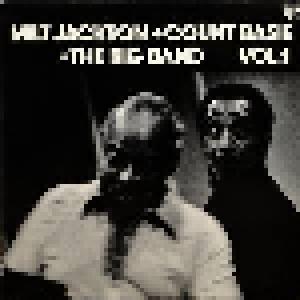 Milt Jackson & Count Basie & The Big Band: Vol. 1 - Cover
