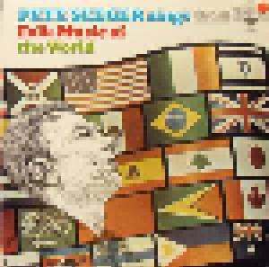 Pete Seeger: Sings Folk Music Of The World - Cover