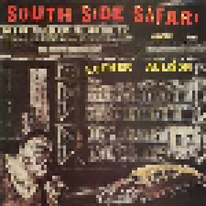 Cover - Luther Allison: South Side Safari