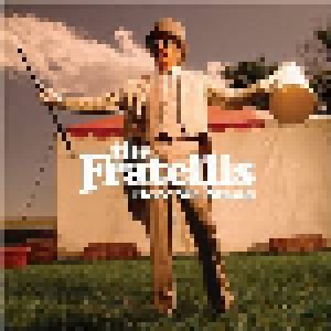 The Fratellis: Here We Stand (LP) - Bild 1