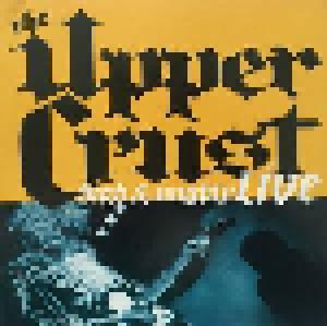 The Upper Crust: High & Mighty Live - Cover