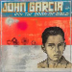 John Garcia: John Garcia And The Band Of Gold - Cover