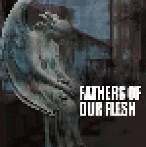Fathers Of Our Flesh - Tribute To Godflesh - Cover