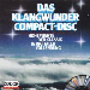 Klangwunder Compact Disc - Höhepunkte Der Klassik In Digitaler Vollendung, Das - Cover
