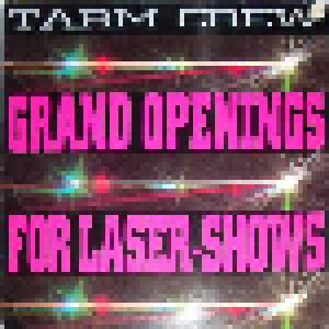 Tarm Crew: Grand Openings For Laser-Shows - Cover